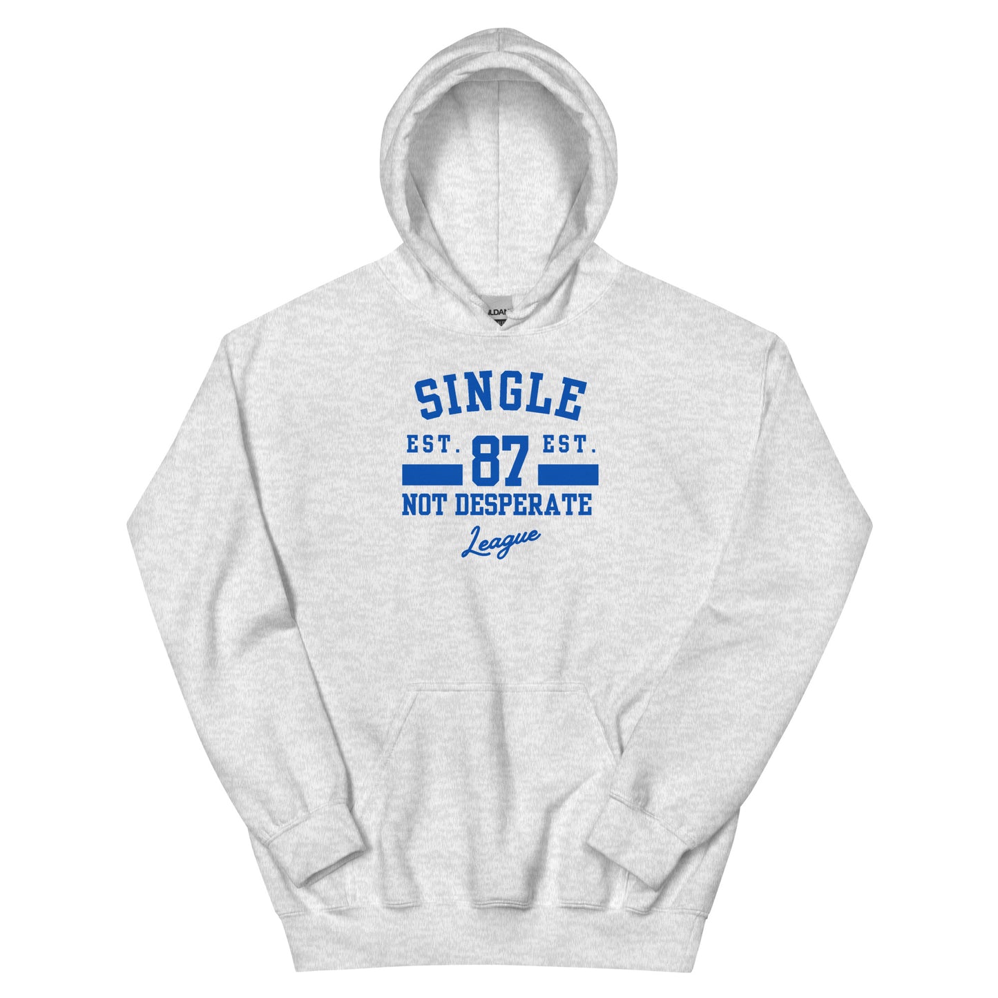 "Single Not Desperate" Unisex Premium Hoodie